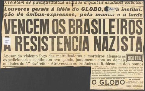 Vencem os Brasileiros a resistencia nazista - Recorte do Jornal O Globo
